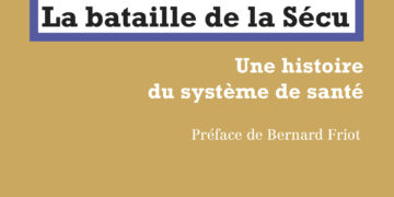 La bataille de la Sécu